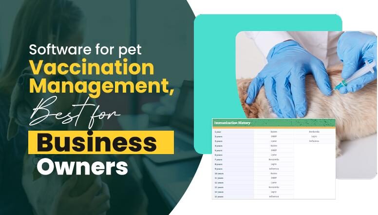 software-for-pet-vaccination-management,-best-for-business-owners